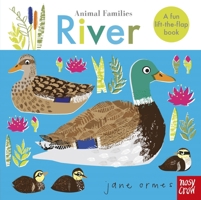 Animal Families: River 1839941456 Book Cover