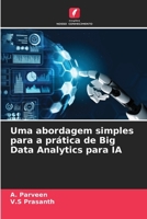 Uma abordagem simples para a prática de Big Data Analytics para IA (Portuguese Edition) 6208271738 Book Cover