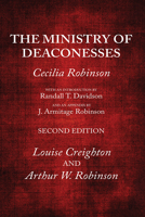 The Ministry of Deaconesses, 2nd Edition 1666767212 Book Cover