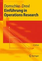 Einführung in Operations Research (Springer-Lehrbuch) 3642181112 Book Cover