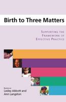 Birth to Three Matters 0335215408 Book Cover