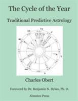 The Cycle of the Year: Traditional Predictive Astrology 0986418722 Book Cover