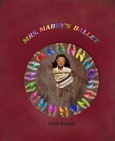 Mrs.Mabry's Ballet 0991411722 Book Cover