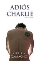 Adios Charlie 1537264656 Book Cover