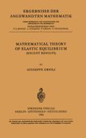 Mathematical Theory of Elastic Equilibrium: Recent Results 3540028048 Book Cover