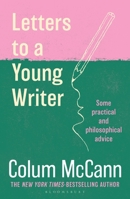 Letters to a Young Writer 1037204212 Book Cover