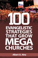 101 Evangelistic Strategies that Grow Mega Churches 1719044295 Book Cover