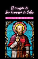 El corazón de San Francisco de Sales B0CKY8V2HR Book Cover