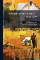 South Haven Report for 1899 1286129222 Book Cover