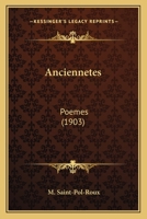 Anciennetes: Poemes (1903) 2329306806 Book Cover