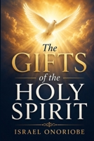 The Gifts of the Holy Spirit B0H3SYRQJY Book Cover