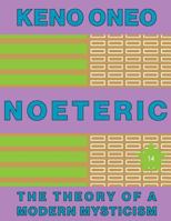 NOETERIC 14 - Fulfilness statt Pr�vention: Die Theorie einer modernen Mystik 1546329358 Book Cover