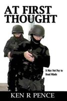 At First Thought: Reading Minds Can Get You Into Trouble 1456522124 Book Cover