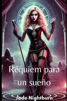 Réquiem para un sueño (La Sexta Cuerda del Diablo) (Spanish Edition) B0DYYDZQXS Book Cover