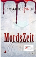 MordsZeit 4, Sonderedition Criminale 2026: Mörderische Geschichten für Zwischendurch (German Edition) 3903161292 Book Cover