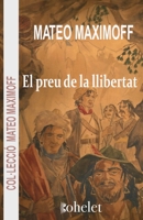 El preu de la llibertat (Col·lecció Matéo Maximoff) (Catalan Edition) B0FPFGJHCM Book Cover