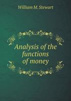 Analysis Of The Functions Of Money 333741625X Book Cover
