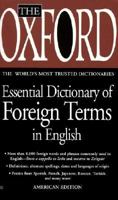 Oxford Essential Dictionary of Foreign Terms in English 0613174259 Book Cover