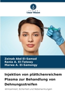 Injektion von plättchenreichem Plasma zur Behandlung von Dehnungsstreifen (German Edition) 620992719X Book Cover