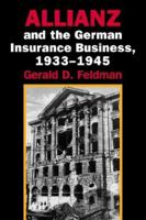 Allianz and the German Insurance Business, 1933-1945 0521026687 Book Cover