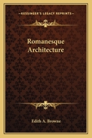 Romanesque Architecture 1162762136 Book Cover