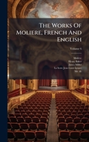 The Works Of Moliere, French And English 1024307751 Book Cover