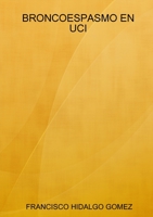 Broncoespasmo En Uci 0244683026 Book Cover