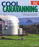 Cool Caravanning, Second Edition 1504800710 Book Cover