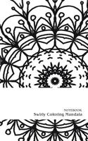 Notebook Swirly Coloring Mandala: 3x3 rectangles writing spots 1096772132 Book Cover