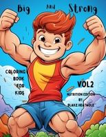 Big and Strong: Coloring Book for Kids Vol 2 B0CNWS443W Book Cover