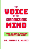 The Voice of the Subconscious Mind: The Divine Spark Is Within You B08PJM9SWD Book Cover