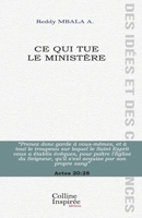 Ce qui tue le ministère B09ZCWSQ82 Book Cover