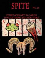 Spite No.2 1977853439 Book Cover