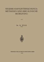 Neuere Harnuntersuchungsmethoden Und Ihre Klinische Bedeutung 3662319497 Book Cover