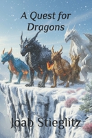 A Quest for Dragons B0G2JMXKRJ Book Cover
