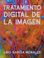 Tratamiento Digital de la Imagen 8413734762 Book Cover