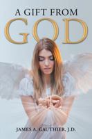 A Gift from God 1490786902 Book Cover