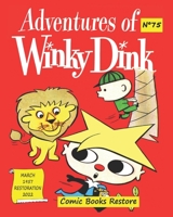 Adventures of Winky Dink, # 75, March 1957: Discover 5 adventures of the famous WINKY DINK and his friends. B0B2HRQWS7 Book Cover