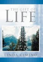 The Gift of Life 1462715486 Book Cover