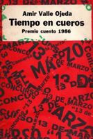 Tiempo En Cueros 1548762679 Book Cover