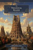 The Trilingual Reader: A Journey Across the World in Three Languages B0GLF2QNRL Book Cover