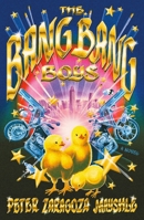 The BangBang Boys: A Novel 0374620989 Book Cover