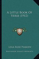 A Little Book Of Verse 1437459250 Book Cover