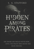 Hidden Among Pirates B0FR9KYG6K Book Cover