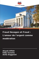 Fraud Hexagon et Fraud: L'amour de l'argent comme modération 6207283333 Book Cover