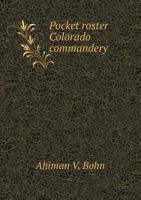 Pocket Roster Colorado Commandery 5518750242 Book Cover