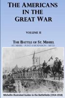 The Americans in the Great War: Volume 2: The Battle of Saint Mihiel 1944961623 Book Cover