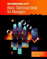 Basic Statistical Ideas for Managers (with CD-ROM) 0534378056 Book Cover
