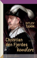 Christian den Fjerdes kanslere 8726158531 Book Cover