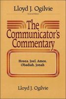 Preacher's Commentary, Vol. 22: Hosea/Joel/Amos/Obadiah/Jonah 084993558X Book Cover